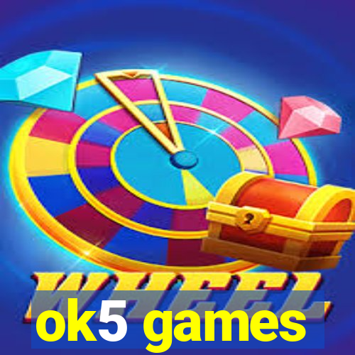 ok5 games